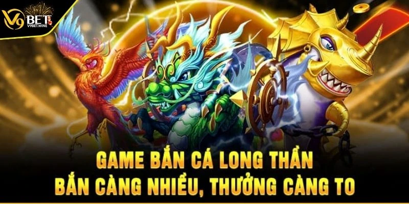Hệ thống gameplay độc đáo trong săn cá long thần