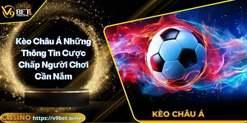 Kèo châu á